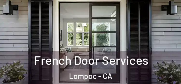French Door Services Lompoc - CA