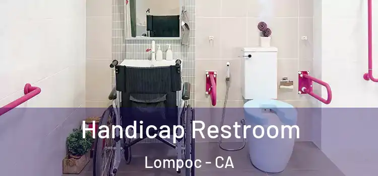 Handicap Restroom Lompoc - CA