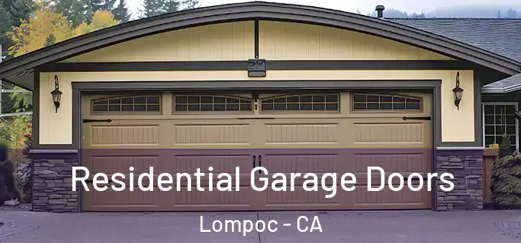  Residential Garage Doors Lompoc - CA