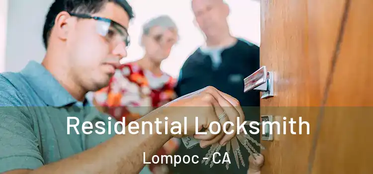 Residential Locksmith Lompoc - CA
