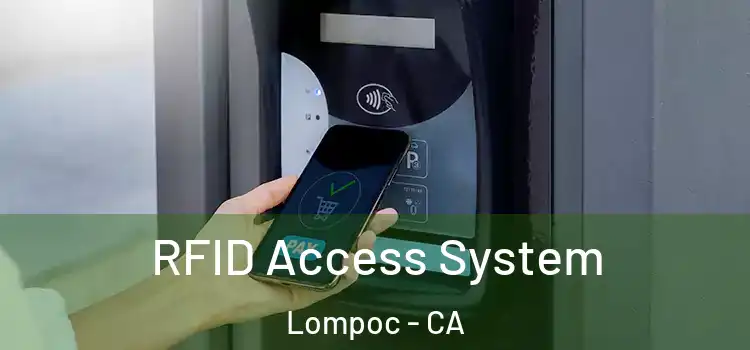 RFID Access System Lompoc - CA